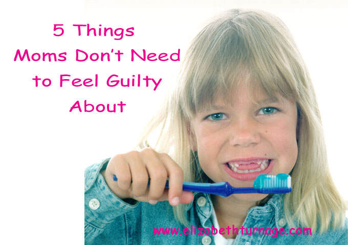 Things Moms Don't Need to Feel Guilty About