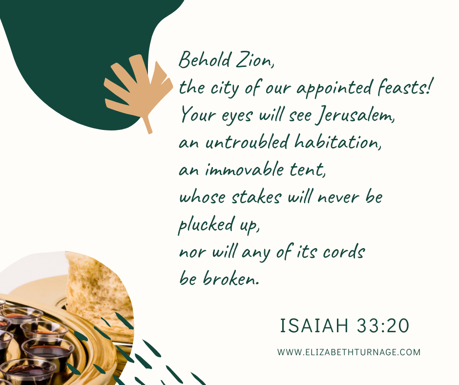 Behold Zion, Isaiah 33:20