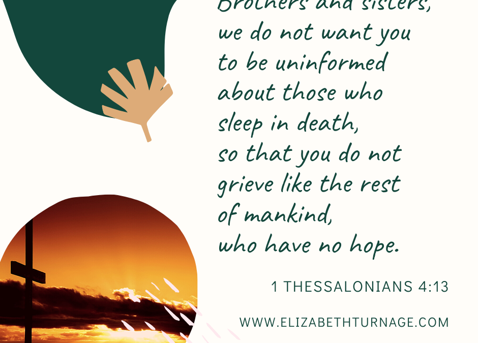 A Prayer for Grieving the Death of a Loved One