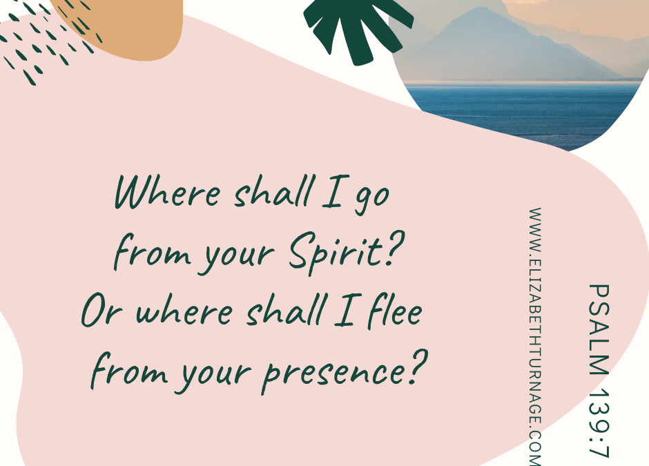 A Prayer about Our Inescapable God