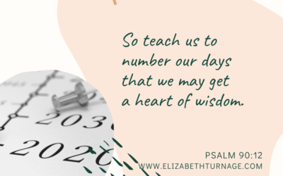 A Prayer about Numbering Our Days
