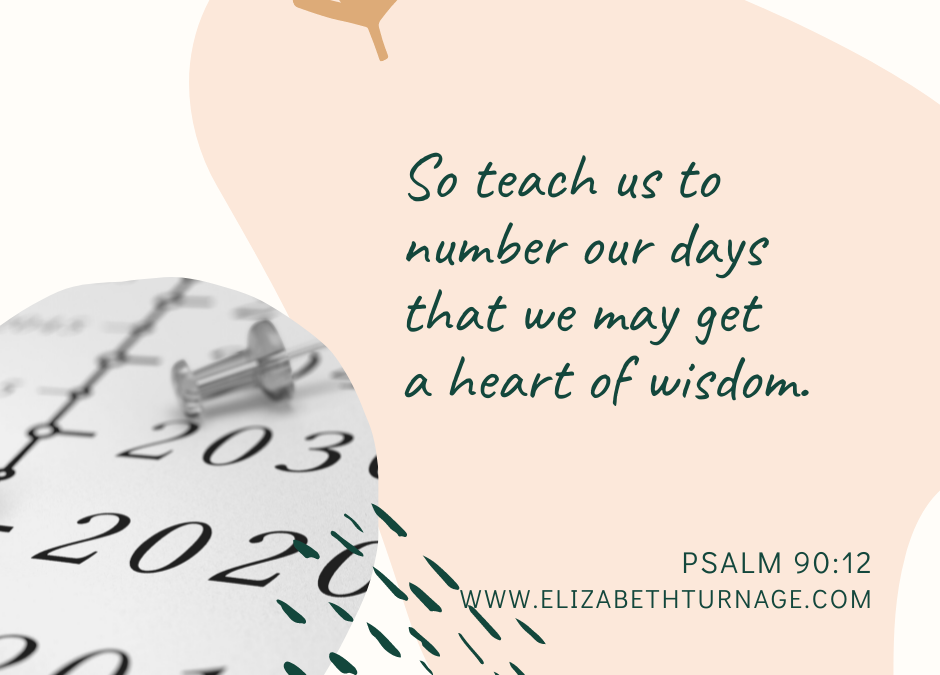 A Prayer about Numbering Our Days