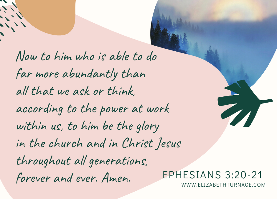 A Prayer about a God Who Can Do Far More than We Ask or Think