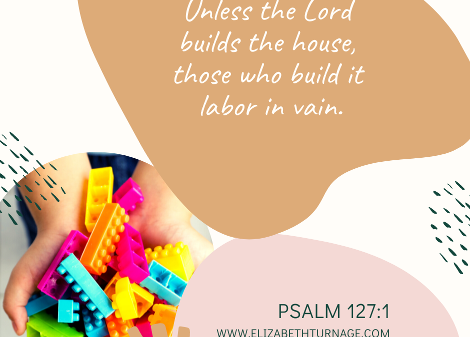 A Prayer about the Best Builder