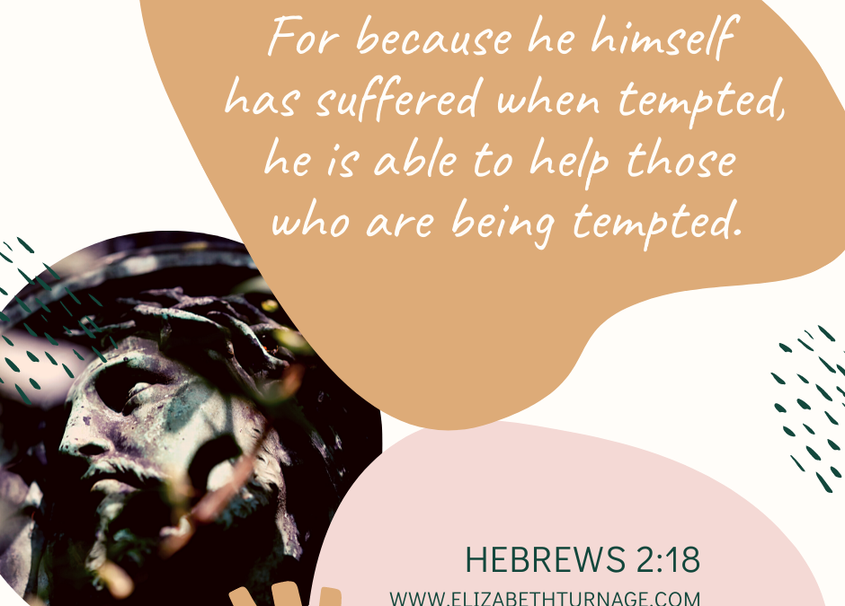 A Prayer about Jesus Suffering Temptation