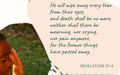 A Prayer about the Day of No More Tears