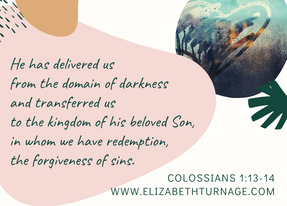 A Prayer about Moving from the Domain of Darkness