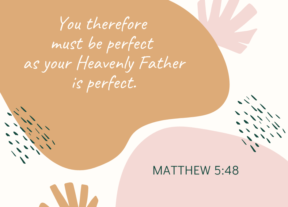 A Prayer about the Perfection God Promises