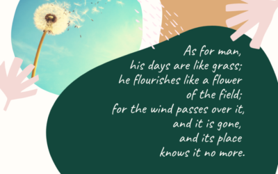 A Prayer about the Brevity and Eternity of Our Lives