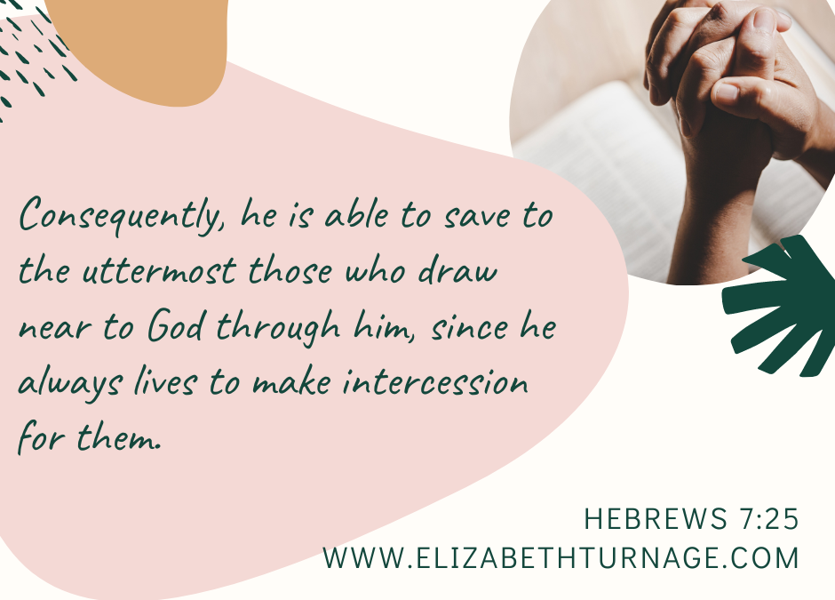 A Prayer about the Savior Who Prays for Us