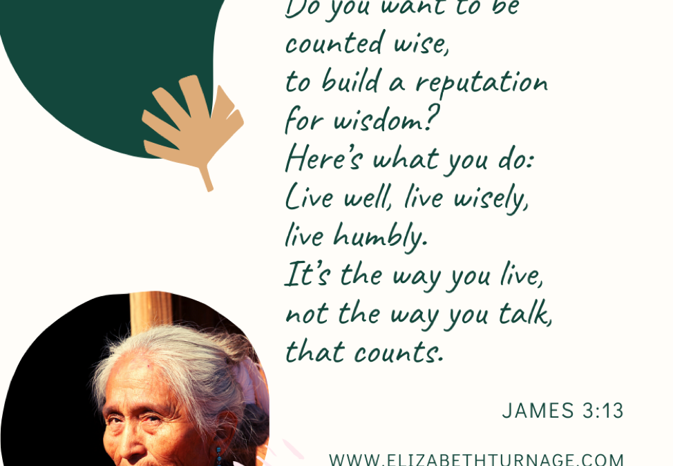 A Prayer about Living Well and Wisely