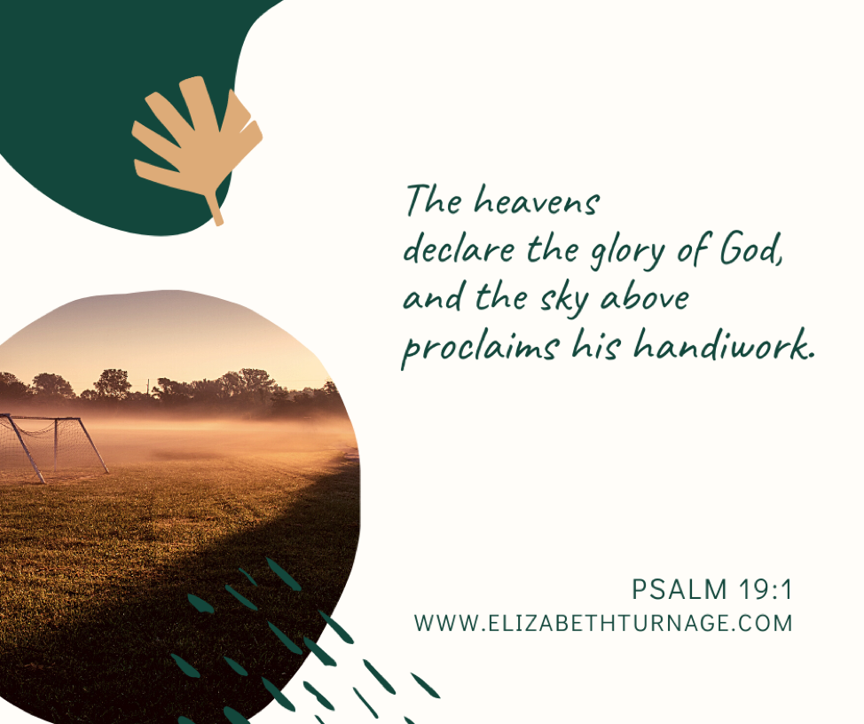 Psalm 19: Glory to God - BJUtoday