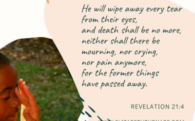 A Prayer about the Day of No More Tears