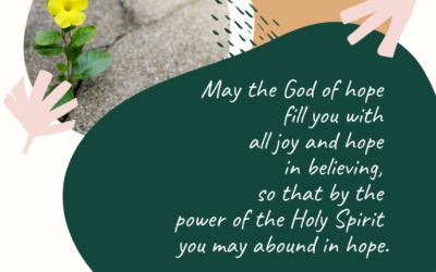 A Prayer about Abounding in Hope and Joy