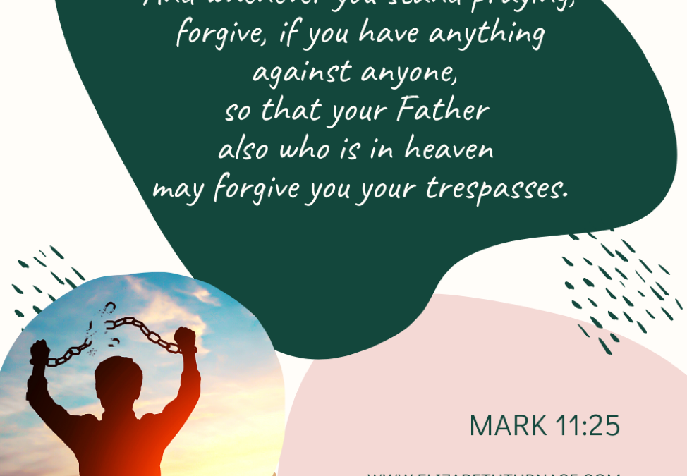 A Prayer about Learning to Forgive