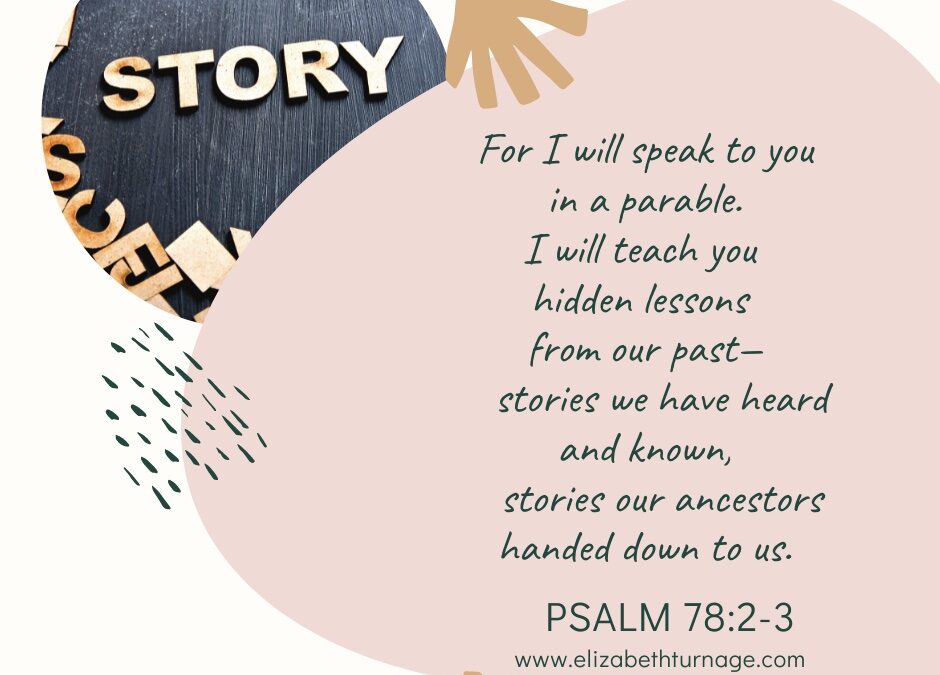 A Prayer about Remembering and Telling Our Stories