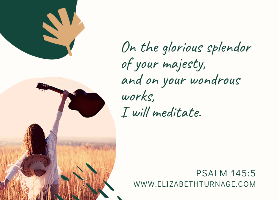 A Prayer about Meditating on the Wondrous Works of God