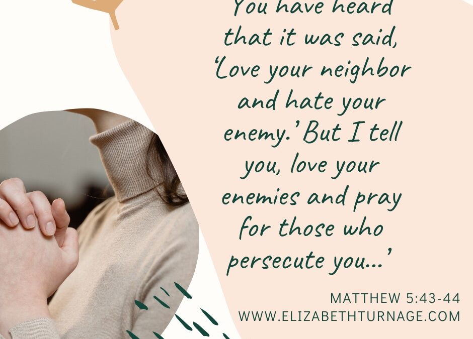 A Prayer about Loving Difficult People