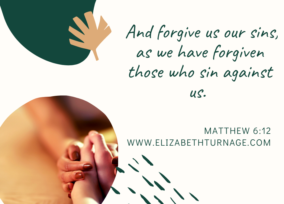 A Prayer about Forgiveness