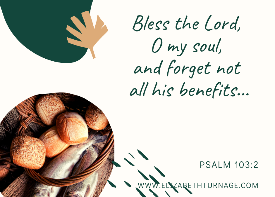 A Prayer about All of the Lord’s Benefits