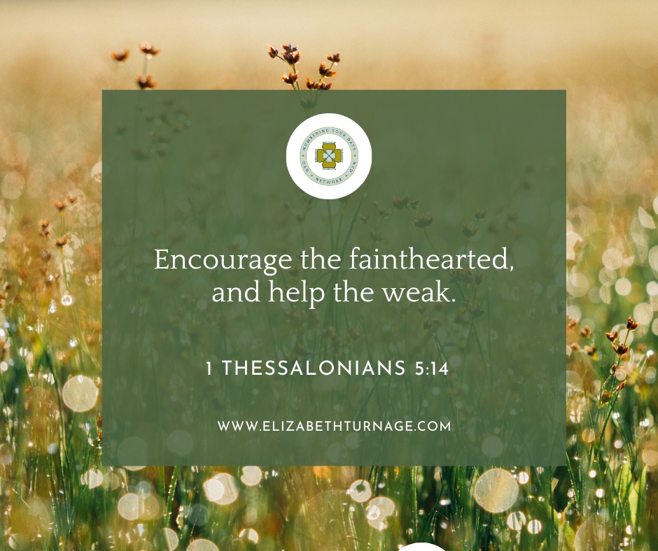 Daily Prayer Facebook Post (Landscape)) – 1 THESS 5:14 Encourage the fainthearted, and help the weak. 1 Thessalonians 5:14