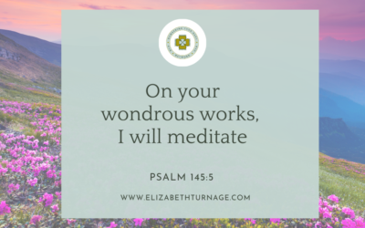 A Prayer about Pausing to Remember God’s Wondrous Works