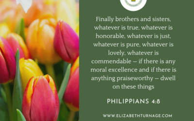 A Prayer about Meditating on Good Things