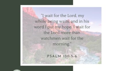 A Prayer about Waiting and Watching for the Lord