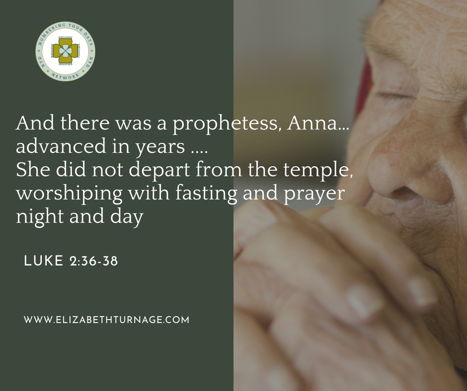 Daily Prayer Facebook Post (Landscape)) – LUKE 2:36-38 And there was a prophetess, Anna…advanced in years ... .She did not depart from the temple, worshiping with fasting and prayer night and day. Luke 2:36-38 God of the Ages, Our world’s narrative teaches us to war against aging, fighting it with wrinkle creams and hair dye and trendy diets. As we stand in the grocery line, we might conclude that there’s nothing worse than getting old. Scripture tells a different story about aging— showing us how to age beautifully: Scripture tells stories of women like Anna, widowed after only seven years of marriage, who now at either 80-something or 100-something spends her life worshiping, fasting, and praying. You gifted her to speak for you as a prophetess. You gifted her the instant recognition of the infant Jesus as the Redeemer whom all Israel had awaited. When she sees Jesus, she thanks you and begins to tell everyone about you. Lord, spare us our culture’s dread of aging; shape us into old people like Anna, maybe a little wrinkled and dried up in body, but energized and liberated with the joy of sharing the good news about you. In Jesus’ ageless name. Amen. Read Luke 2:36-38.