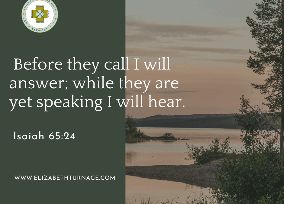 A Prayer about the God Who Answers before We Call