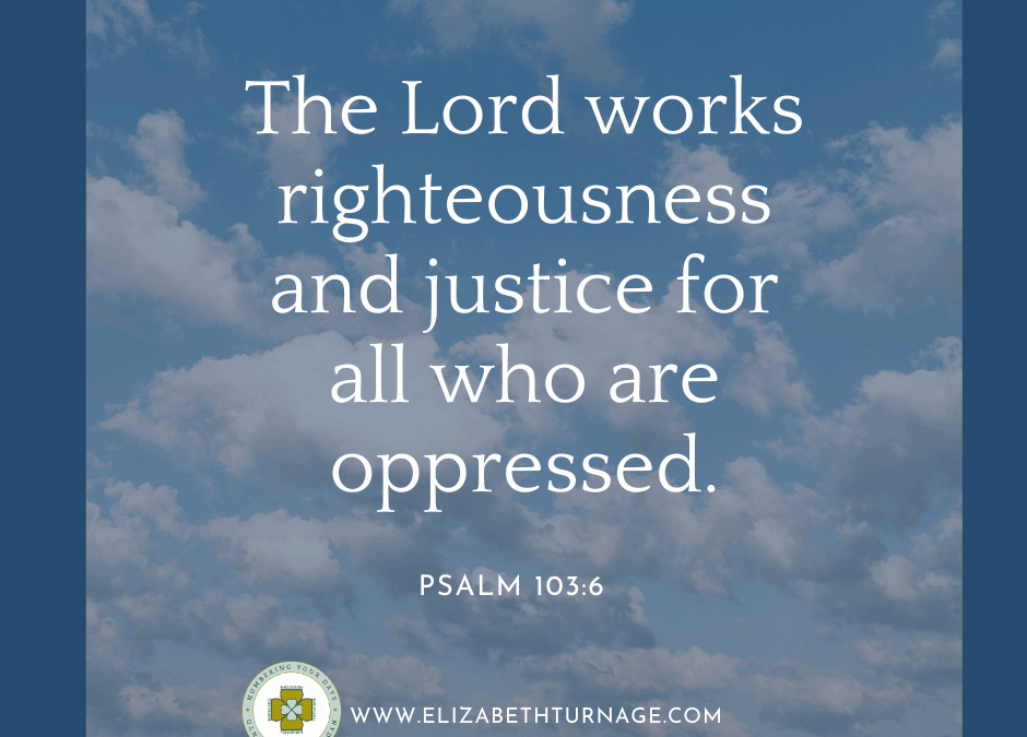 A Prayer about Righteousness and Justice for the Oppressed