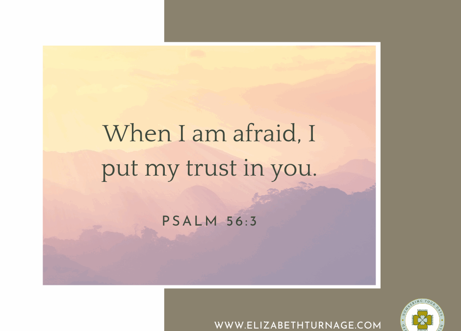 A Prayer about Being Afraid