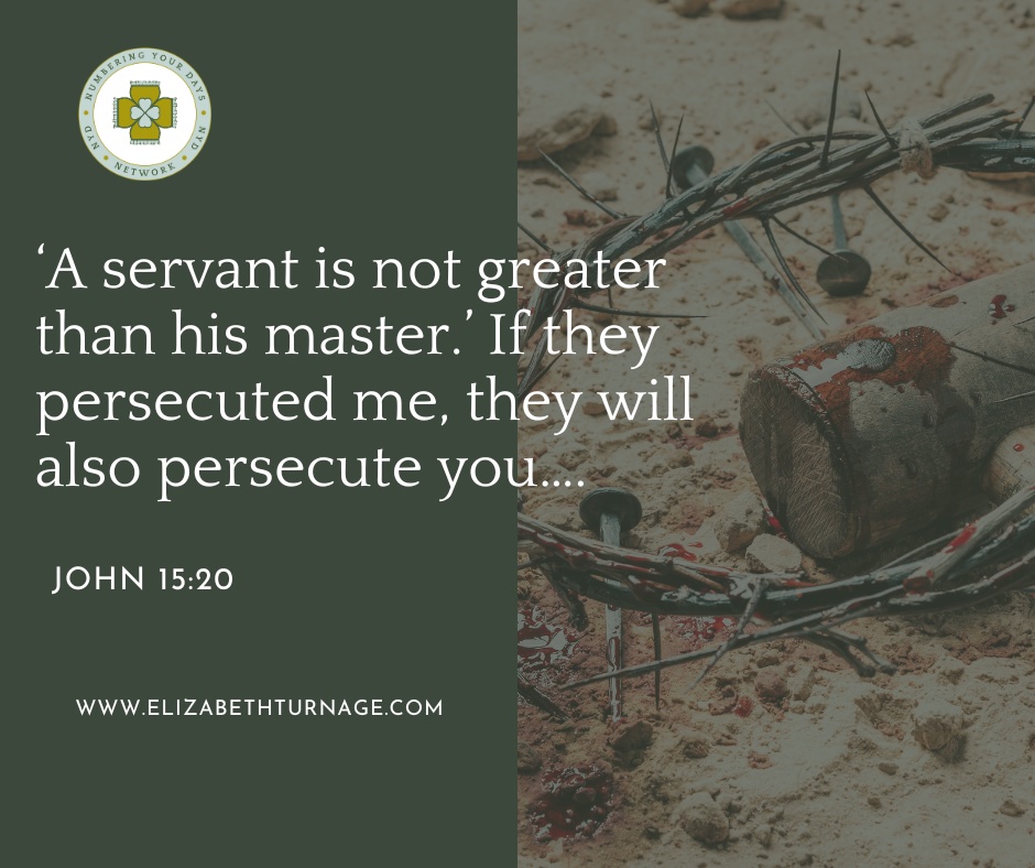 A servant is not greater than his master.’ If they persecuted me, they will also persecute you