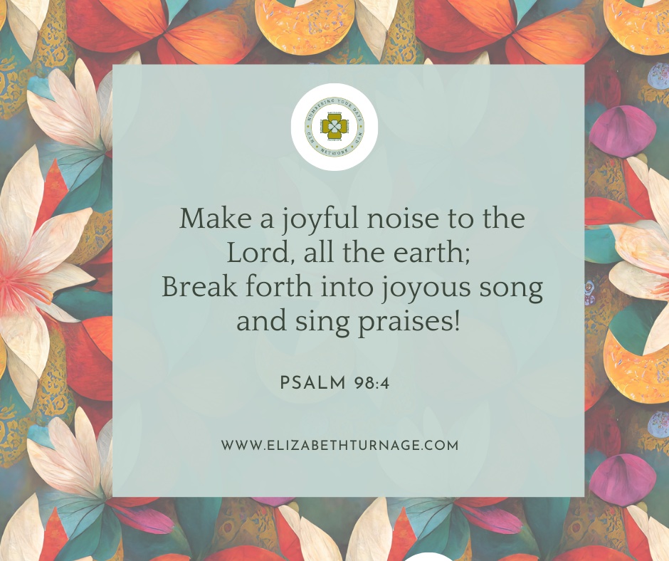 Make a joyful noise to the Lord, all the earth; Break forth into joyous song and sing praises!